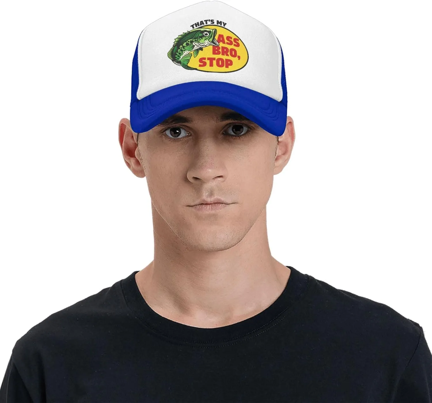 Thats My Ass Bro, Stop Funny Fishing Gift Trucker Hat Funny Adults Humor Gag Snapback Mesh Baseball Cap